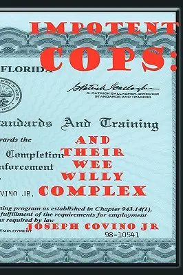 Polițiști impotenți: și complexul lor Wee Willy - Impotent Cops: And Their Wee Willy Complex