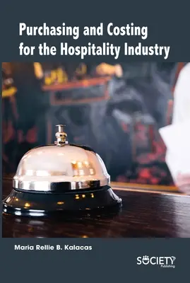 Achiziții și calculația costurilor pentru industria ospitalității - Purchasing and Costing for the Hospitality Industry
