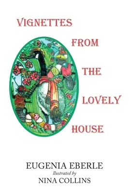 Vignetă din casa minunată - Vignettes From The Lovely House