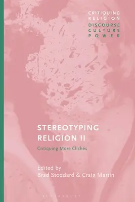 Stereotiparea religiei II: Criticarea clișeelor - Stereotyping Religion II: Critiquing Clichs
