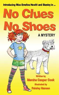 Fără indicii, fără pantofi - No Clues No Shoes