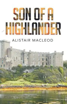 Fiul unui Highlander - Son of a Highlander