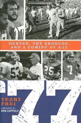 77: Denver, Broncos și o maturizare - 77: Denver, The Broncos, and a Coming of Age