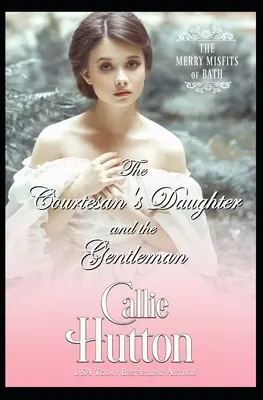 The Courtesan's Daughter and the Gentleman
