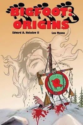 Bigfoot: ORIGINI Un roman grafic - Bigfoot: ORIGINS A Graphic Novel