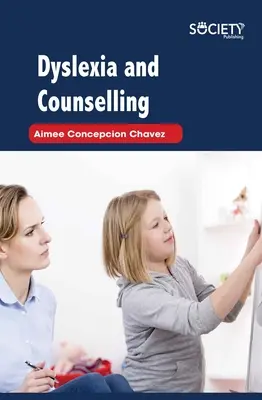 Dislexia și consilierea - Dyslexia and Counselling