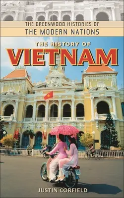 Istoria Vietnamului - The History of Vietnam