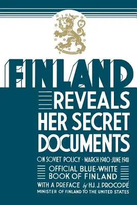 Finlanda își dezvăluie documentele secrete - Finland Reveals Her Secret Documents