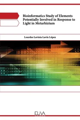 Studiu bioinformatic al elementelor potențial implicate în răspunsul la lumină la Metarhizium - Bioinformatics study of elements potentially involved in response to light in Metarhizium