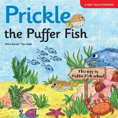 Prickle peștele puffer - Prickle the Puffer Fish