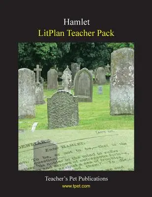 Pachet pentru profesori Litplan: Hamlet - Litplan Teacher Pack: Hamlet