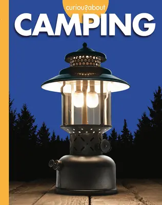 Curiozități despre camping - Curious about Camping