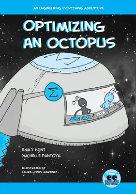 Optimizarea unui caracatiță: O aventură cu totul ingineresc - Optimizing an Octopus: An Engineering Everything Adventure