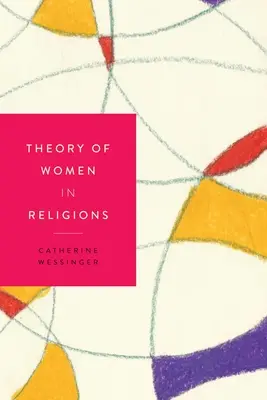 Teoria femeilor în religii - Theory of Women in Religions