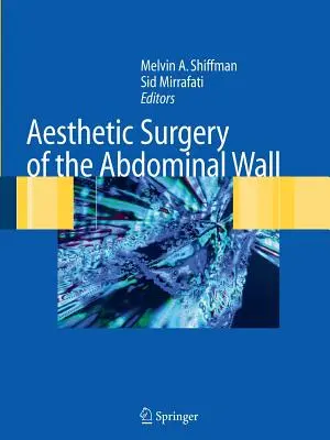 Chirurgia estetică a peretelui abdominal - Aesthetic Surgery of the Abdominal Wall