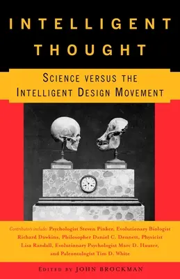 Gândirea inteligentă: Știința versus Mișcarea pentru Design Inteligent - Intelligent Thought: Science versus the Intelligent Design Movement