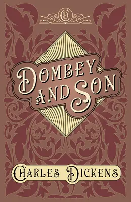 Dombey și fiul: With Appreciations and Criticisms By G. K. Chesterton - Dombey and Son: With Appreciations and Criticisms By G. K. Chesterton