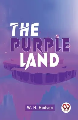 Țara purpurie - The Purple Land