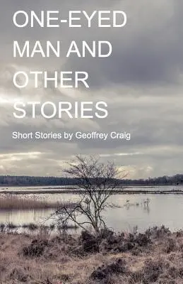 One-Eyed Man și alte povestiri - One-Eyed Man and Other Stories