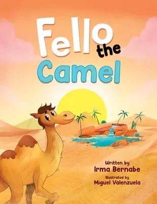 Fello cămila - Fello the Camel