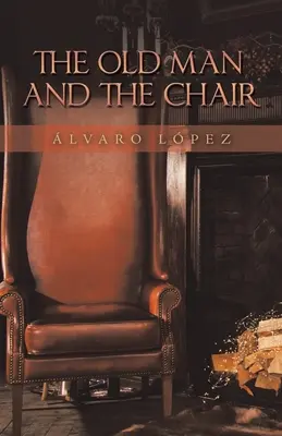 The Old Man and the Chair (Bătrânul și scaunul) - The Old Man and the Chair
