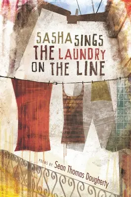 Sasha cântă „Laundry on the Line - Sasha Sings the Laundry on the Line