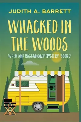 Lovit în pădure (Whacked in the Woods) - Whacked in the Woods