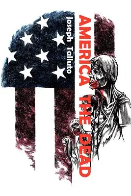 America cea moartă - America the Dead
