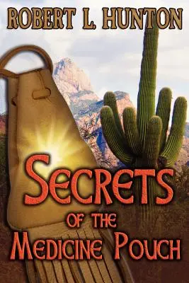 Secretele pungii cu medicamente - Secrets of the Medicine Pouch
