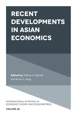 Evoluții recente în economia asiatică - Recent Developments in Asian Economics