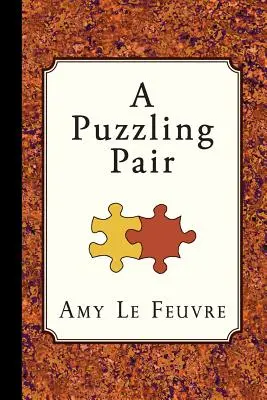 O pereche enigmatică - A Puzzling Pair
