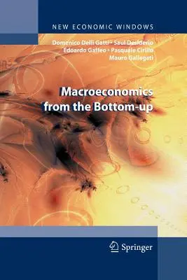 Macroeconomie de jos în sus - Macroeconomics from the Bottom-Up