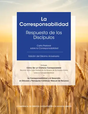 La Corresponsabilidad: Răspunsul discipolilor - La Corresponsabilidad: Respuesta de Los Discipulos