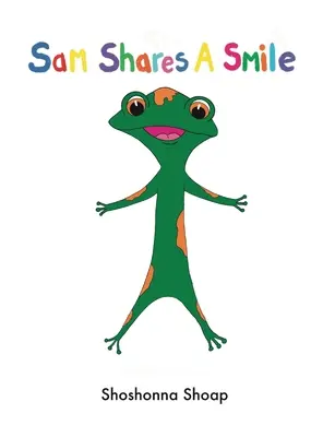 Sam împarte un zâmbet - Sam Shares A Smile