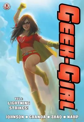 Geek-Girl: Fulgerul lovește! - Geek-Girl: Lightning Strikes!