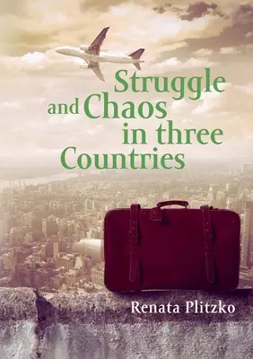Luptă și haos în trei țări - Struggle and Chaos in three Countries