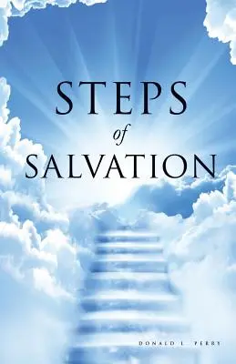 Pașii mântuirii - Steps of Salvation