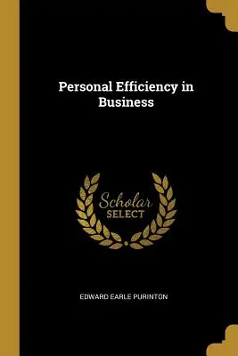 Eficiența personală în afaceri - Personal Efficiency in Business
