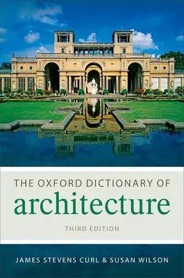 Dicționarul Oxford de arhitectură - The Oxford Dictionary of Architecture