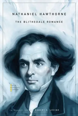 Romanul Blithedale - Blithedale Romance