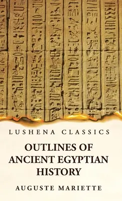 Schițe de istorie a Egiptului Antic - Outlines of Ancient Egyptian History