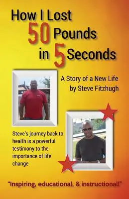 Cum am slăbit 50 de kilograme în 5 secunde - How I Lost 50 Pounds in 5 Seconds