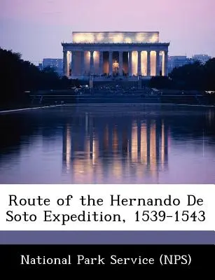 Ruta expediției lui Hernando de Soto, 1539-1543 (National Park Service (Nps)) - Route of the Hernando de Soto Expedition, 1539-1543 (National Park Service (Nps))