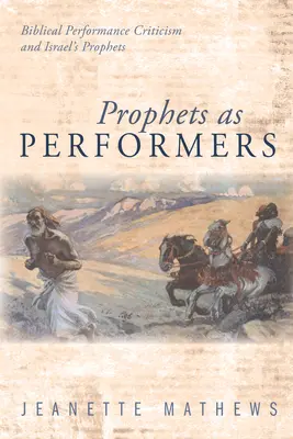 Profeții ca interpreți - Prophets as Performers