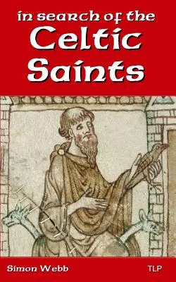 În căutarea sfinților celtici - In Search of the Celtic Saints