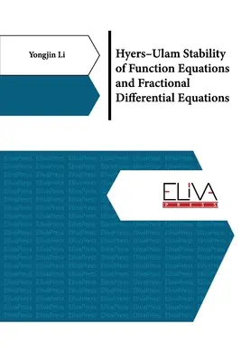Stabilitatea Hyers-Ulam a ecuațiilor funcționale și a ecuațiilor diferențiale fracționale - Hyers-Ulam Stability of Function Equations and Fractional Differential Equations
