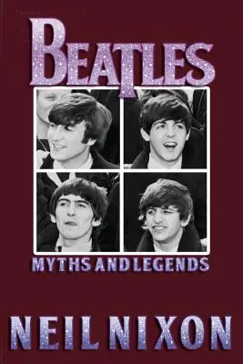 The Beatles: Mituri și legende - The Beatles: Myths and Legends