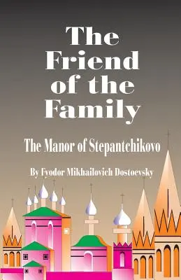 Prietenul familiei (The Friend of the Family) - The Friend of the Family