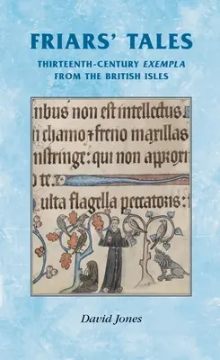 Poveștile fraților: Exemple de predici din insulele britanice - Friars' Tales: Sermon Exempla from the British Isles