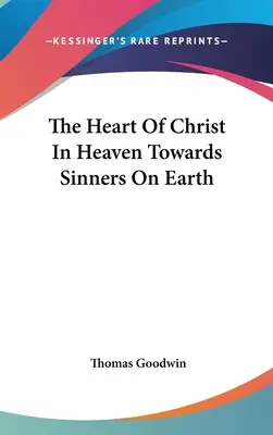Inima lui Hristos din ceruri față de păcătoșii de pe pământ - The Heart Of Christ In Heaven Towards Sinners On Earth